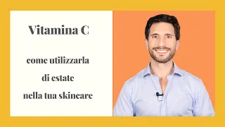 VITAMINA C DI ESTATE