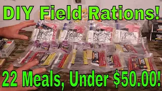 DIY Field Rations! 22 Meals for under $50.00!