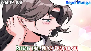【《R.T.W》】Release that Witch Chapter 501 | To Federation | English Sub
