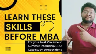 Before your MBA starts! Do this to get best placement inside college. 5 skills