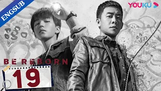 [Be Reborn] EP19 | Detective Cracks Cases with Talented College Boy | Zhang Yi/Wang Junkai | YOUKU