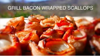 BACON WRAPPED SCALLOPS - GRILLING RECIPE