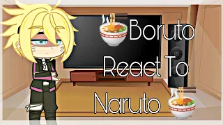 🍜Boruto React To Naruto (SAD???)🍜 //GACHA CLUB// •BORUTO• •NARUTO•