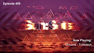 Chicane presents Sun:Sets Episode 409
