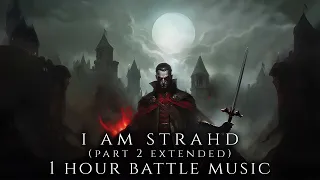 I am Strahd (Battle Mix) | 1 hour Battle Music for Curse of Strahd