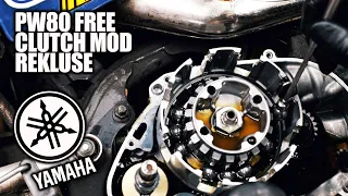 FREE PW80 CLUTCH MOD (Rekluse Style)