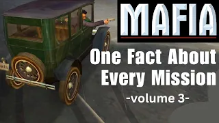 Mafia 1 - One fact about every mission (Vol. 3)