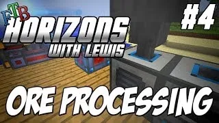 FTB Horizons  - Episode 4 - Ore Processing