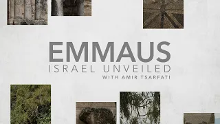 Amir Tsarfati: Israel Unveiled Volume 1: Emmaus