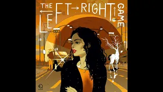 The Left Right Game - OFFICIAL PODCAST - "There's a Hitchhiker On The Road" - Episode 2