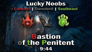 Lucky Noobs [LN] - Bastion of the Penitent 9:44 - Catalyst/cDD/SLB
