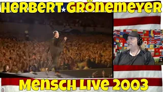 Herbert Grönemeyer - Mensch Live 2003 - Mensch Tour (Gelsenkirchen) [Subtitle] - REACTION