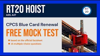 RT20 Hoist - CPCS Blue Card Renewal Mock Test - 15 Free Practice Questions Hoist Operator