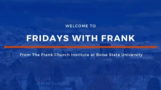 Fridays with Frank - The Rise of Digital Repression with Steven Feldstein