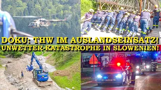DOKU: Technisches Hilfswerk (THW) im Auslandseinsatz nach Unwetter-Katastrophe in Slowenien