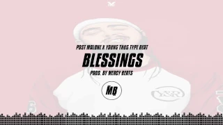 [FREE] Post Malone x Young Thug Type Beat 2017 | Blessings (Prod. Mercy)