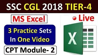 MS Excel (CPT Module) 3 Practice sets | SSC CGL 2018 TIER 4 | SSC CGL CPT Excel exercise in hindi