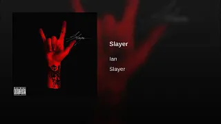 Ian - Slayer(Slayer Leak)