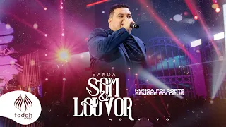 Banda Som e Louvor | Nunca Foi Sorte, Sempre Foi Deus  [Clipe Oficial]