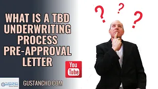 What Is A TBD Underwriting Process Pre-Approval Letter