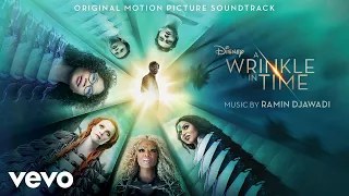 Ramin Djawadi - A Wrinkle in Time (From "A Wrinkle in Time"/Audio Only)