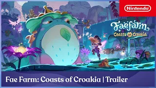 Fae Farm – Coasts of Croakia Launch Trailer – Nintendo Switch
