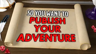 20 Tips for Publishing Your RPG Adventure