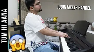 TUM HI AANA (MARJAAVAAN) - EPIC PIANO COVER