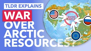 Arctic War: The Growing Tensions over Arctic Resources - TLDR News