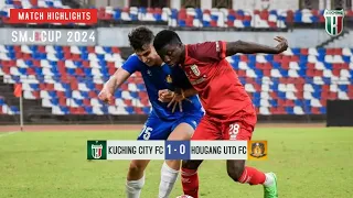 KUCHING CITY FC 1 - 0 HOUGANG UNITED FC | SMJ CUP MATCH 3 MATCH HIGHLIGHTS