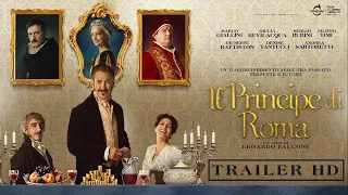 Il Principe di Roma con Marco Giallini - Ora al cinema | Trailer Ufficiale HD