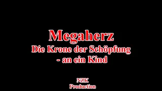 Megaherz - Die Krone der Schöpfung   an ein Kind(Lyrics)