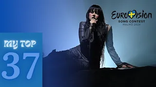 ESC 2024 - My Top 37 - Before The Show
