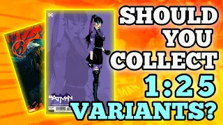 Should You Collect "Rare" 1:25 Variant Comics? Here's the Facts!