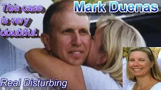 Mark Duenas - Is He Guilty?