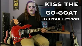 Ghost - Kiss The Go-Goat Guitar Lesson