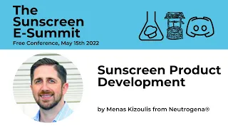 Sunscreen E-Summit: Sunscreen Product Development by Menas Kizoulis from Neutrogena®