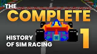 The COMPLETE History of Sim Racing Games | Sim Racers Evolution