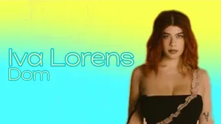 Iva Lorens - Dom (Lyrics)