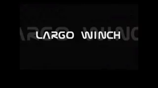 LARGO WINCH: EMPIRE UNDER THREAT  -  Debut Trailer