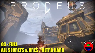 Prodeus - 03 Fuel - All Secrets, Ores & Kills