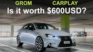 Is the GROM VLine VL2 worth $600USD? Lexus IS 350 Headunit Wireless CarPlay
