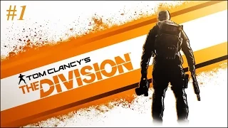 Прохождение Tom Clancy's The Division на русском Часть 1 Начало