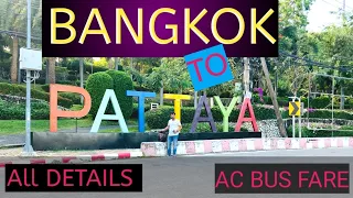 HOW TO REACH PATTAYA FROM BANGKOK | BANGKOK TO PATTAYA  BY BUS  HINDI | BANGKOK SE PATTAYA KESE JAYE