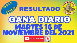 RESULTADO GANA DIARIO DEL MARTES 16 DE NOVIEMBRE DEL 2021 /LOTERÍA DE PERÚ/