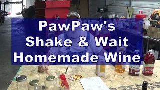 PawPaw's Shake & Wait Homemade Wine