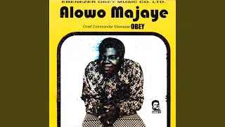 Alowo Majaye Medley (Part 1)