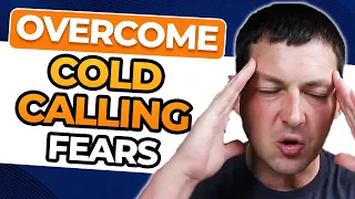 Overcome Fear of Cold Calling