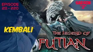The Legend of Futian / legenda futian 211 - 220 bahasa Indonesia