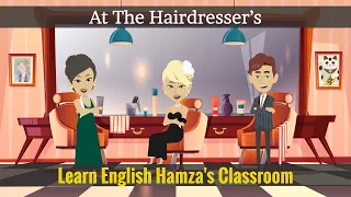 At The Hairdresser’s   | Speaking English - Going to the Hairdresser - Easy English